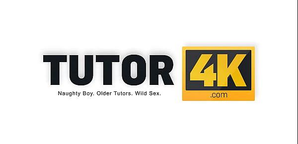  TUTOR4K. Instead of learning literature naughty boy has sex with tutor